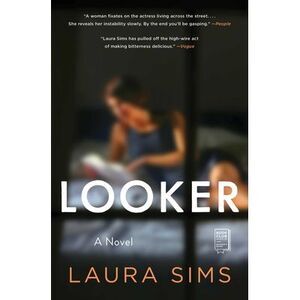 Looker -- Laura Sims